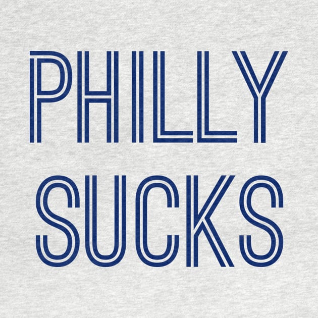 Philly Sucks (Royal Text) by caknuck